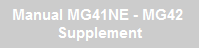 Manual MG41NE - MG42 
Supplement