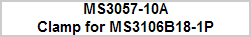 MS3057-10A
Clamp for MS3106B18-1P